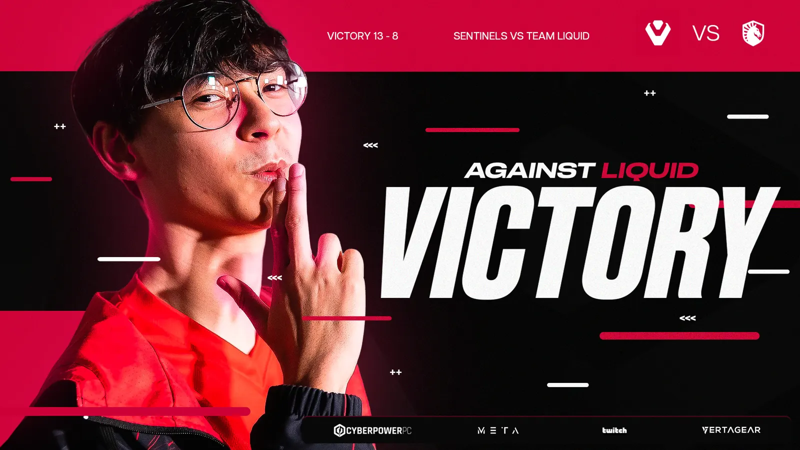 Sentinels Valorant player with glasses beside Victory against Liquid text